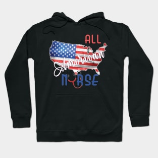 All American nurse Hoodie